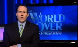 Raymond Arroyo presents The World Over