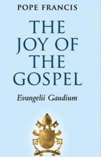 Evangelii Gaudium: The Joy of the Gospel by Pope Francis