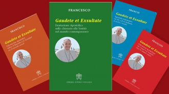 Gaudete et Exsultate (Rejoice and Be Glad)