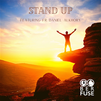 Stand Up featuring Fr Daniel Alkhory