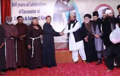 Ceremony held in Pakistan to commemorate 800th anniversary of the historic meeting between St Francis of Assisi and the Sultan of Egypt, AL-Kamil