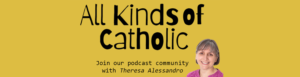 All Kinds of Catholic